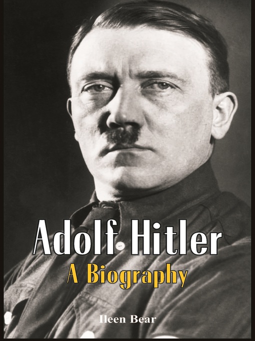 Title details for Adolf Hitler by Ileen Bear - Available